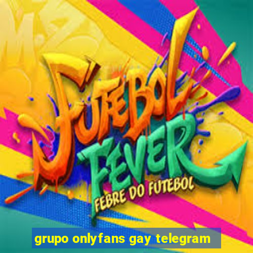 grupo onlyfans gay telegram